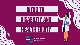 Intro to Disability and Health Equity