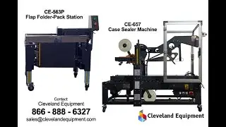 CE 563 Packer with CE 657 Case Sealer