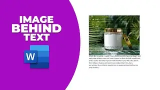 How to place an image behind text in Word