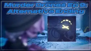 Murder Drones Ep 9: The Alternative Ending 🔪[Murder Drones Meme]🤖