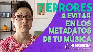 No cometas estos 7 errores en los metadatos de tu música