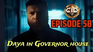 Daya is the wanted criminal|Daya in Governor house|Daya in Delhi| cid episode 58 promo| cid season 2