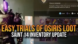 NEW SAINT 14 INVENTORY! EASY TRIALS OF OSIRIS LOOT