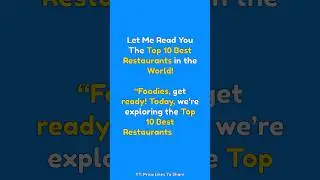 Top 10 World&rsquo;s Best Restaurant!