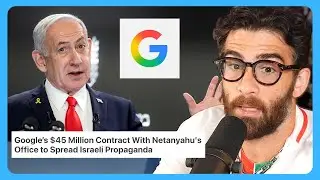GOOGLE & NETANYAHU made deal to spread ISRAELI PROPAGANDA via YouTube Ads... | HasanDaily
