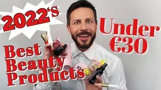 The best beauty products of 2022, all under &euro; 30!!!