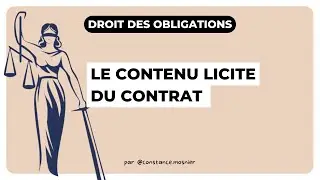 Le contenu licite du contrat : Droit des obligations CRFPA & L2 droit
