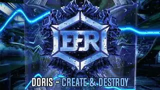 Doris - Create & Destroy