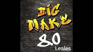 (big make8.0) leales 