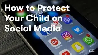 How to Protect Your Child on Social Media