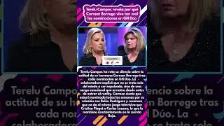 😱 Terelu destapa el VERDADERO drama de Carmen en GH D&uacute;o: 
