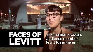 Faces of Levitt: Josephine Sarria, Audience Member