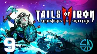 Tails of Iron II: Whiskers of Winter - Cap&iacute;tulo 09 - Walkthrough Juego completo en Espa&ntilde;ol