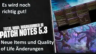 PATCH 5.3 - Items, Mechaniken und Rebalance für Warhammer 3