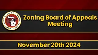 The Village of Romeo: Zoning Board of Appeals - November 20th, 2024