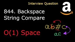 Leetcode 844. Backspace String Compare