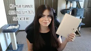 Mid Year Planner Reset and Plan with Me | July 2025