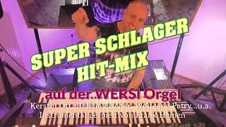 Schlager Hit Mix (Instrumental) auf der WERSI Orgel mit Frank Heinen