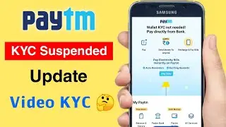 Paytm KYC Suspended Update Video KYC 🤔