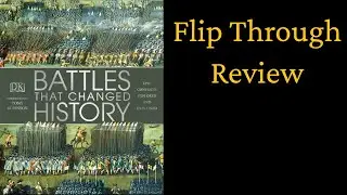 Battles That Changed History: Epic Conflicts Explored and Explained