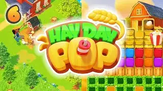 Hay Day Pop Game (iOS,Android) Gameplay Walkthrough | Part 6 (Supercell)