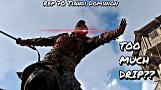 TOO MUCH DRIP?? (Rep 70 Tiandi Dominion) | For Honor ​⁠@Ms_Ohime