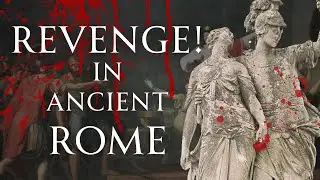 Tales of Revenge from Ancient Rome | Human Voiced, No Ads