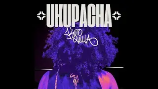 Kuto Quilla &ndash; Ezez3 Underground (Ukupacha)