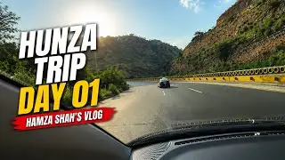 Hunza trip 1st part
