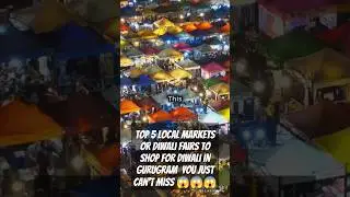 Top 5 local markets or Diwali fairs to shop in Gurugram  you just can't miss 😱😱😱 #viralnow #shorts