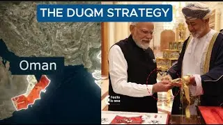 India&rsquo;s New Trade Strategy: Zero Tariffs, Duqm Port & The Oman Factor.