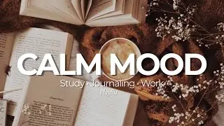 Aesthetic Relaxing Playlist for Journaling & Productivity