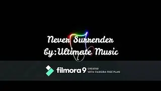 Shangrii-La  - Never Surrender | by:(Ultimate Music)