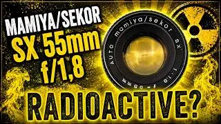 Is the Mamiya/Sekor 55mm f/1,8 serial 209866 radioactive? Yes, it is!