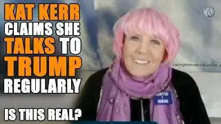 kat kerr: i'm trumps secret advisor