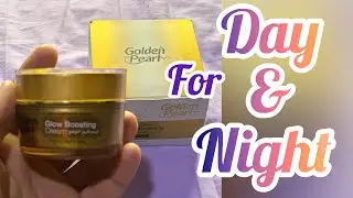 New Golden Pearl Glow Boosting Cream  Review | Day & Night Cream | Tutorial
