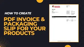 How to create PDF invoices and Packaging slips for your woocommerce store