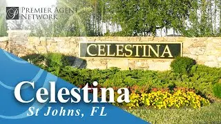 Moving to the Celestina Saint Johns FL Home Community | Neighborhood Tour & Homes for Sale
