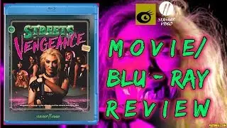 STREETS OF VENGEANCE (2016) - Movie/Blu-ray Review (Olive/Slasher Video)
