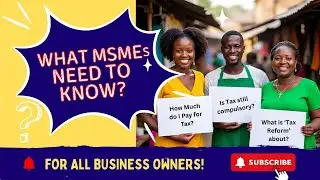 10 New Nigerian Tax Reforms That Will Help Your Small Business Grow in 2025