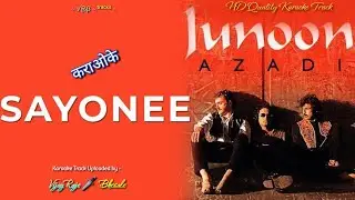 O Sayonee | Karaoke Track | Junoon Azadi | Ali Azmat