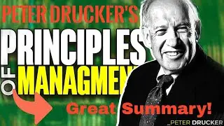 Peter Drucker's Management Principles - Simple Explanation