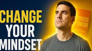 Relentless Optimism: How to Stay Positive for Life