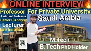 Professor's job in Saudi Arabia🔥! PhD! M Tech!B tech! Online Selection!#salimjourney #Saudijob #job
