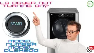 LG Dryer Not Turning On? [ Model DLGX900 ] [Learn How To Disassemble & Fix! ]