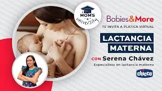 Webinar: LACTANCIA MATERNA con Serena Chávez