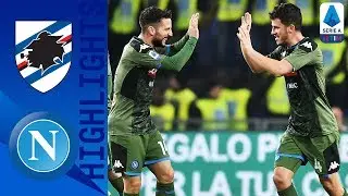 Sampdoria 2-4 Napoli | Demme and Mertens Seal Victory in 6-Goal Thriller! | Serie A TIM