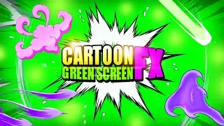 Cartoon Green Screen Effects (4K Effects - Free Download Link)