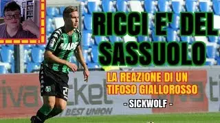RICCI E' DEL SASSUOLO - LA REAZIONE DI UN TIFOSO GIALLOROSSO