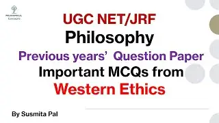 #Western_Ethics /UGC NTA NET Philosophy previous years questions /Philosophy Expected MCQS